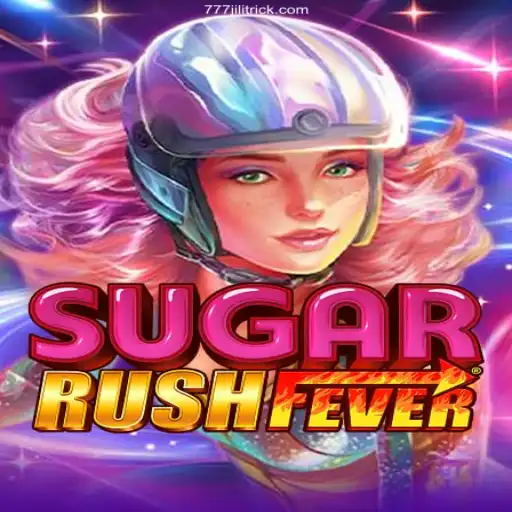Unveiling SugarRushFever: Your Ultimate Gaming Adventure with JiliTrick.com